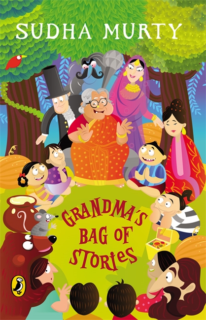Grandma’s Bag Of Stories: Collection of 20+ Illustrated short stories, traditional Indian folk tales by Sudha Murty