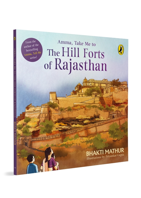 Amma, Take Me to the Hill Forts of Rajasthan | Ages 9+