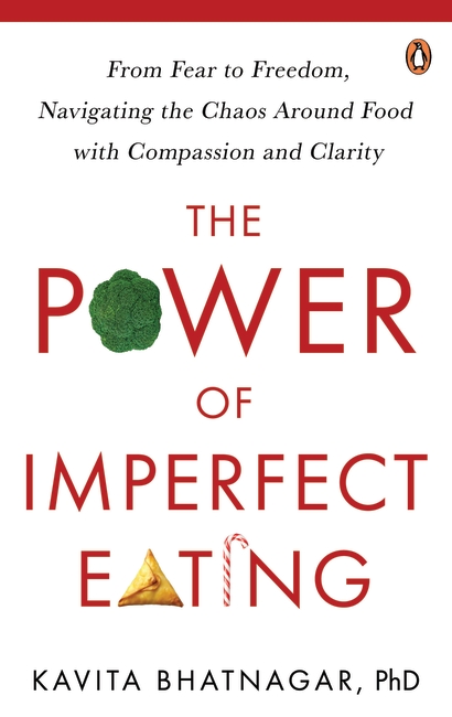 The Power Of Imperfect Eating