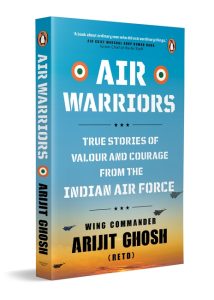 Air Warriors - Arijit Ghosh Front Cover Air Warriors