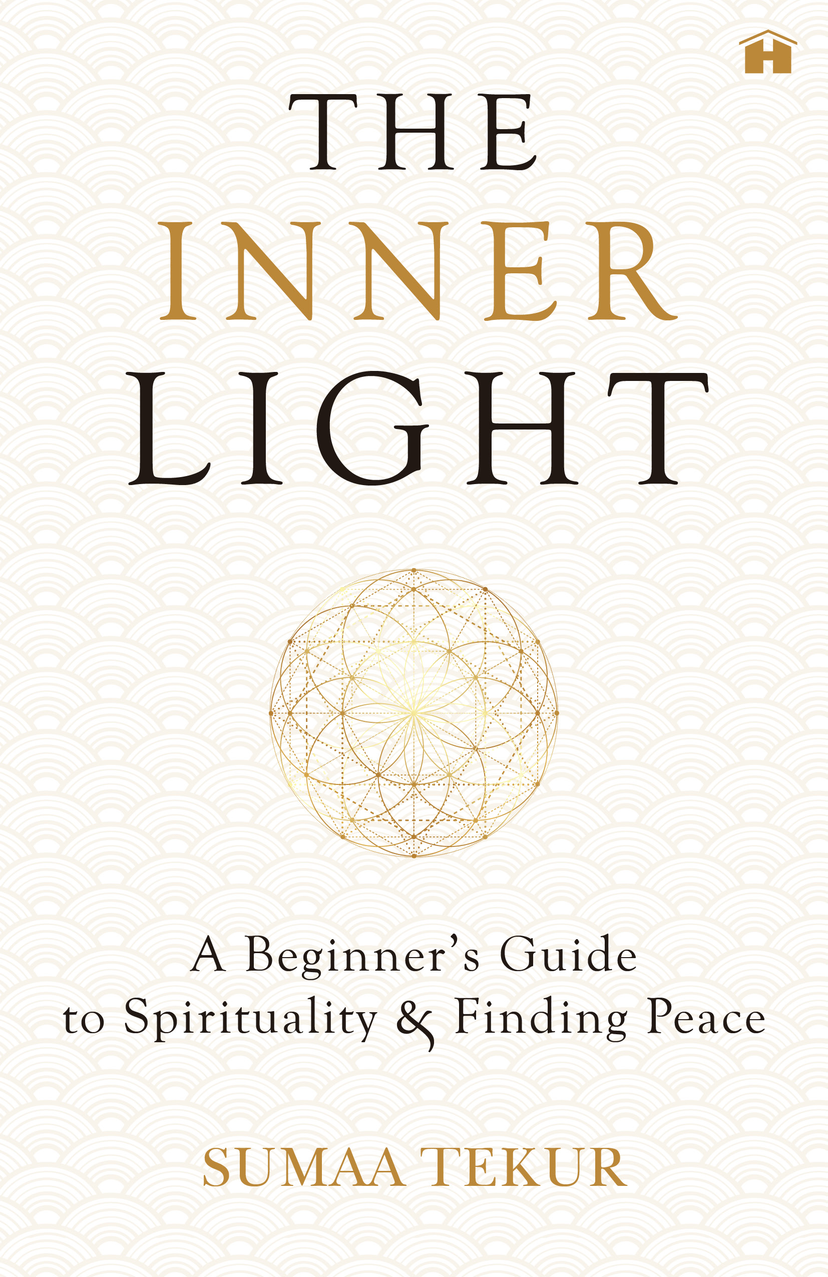 The  Inner Light: A Beginner’s Guide to Spirituality and Finding Peace