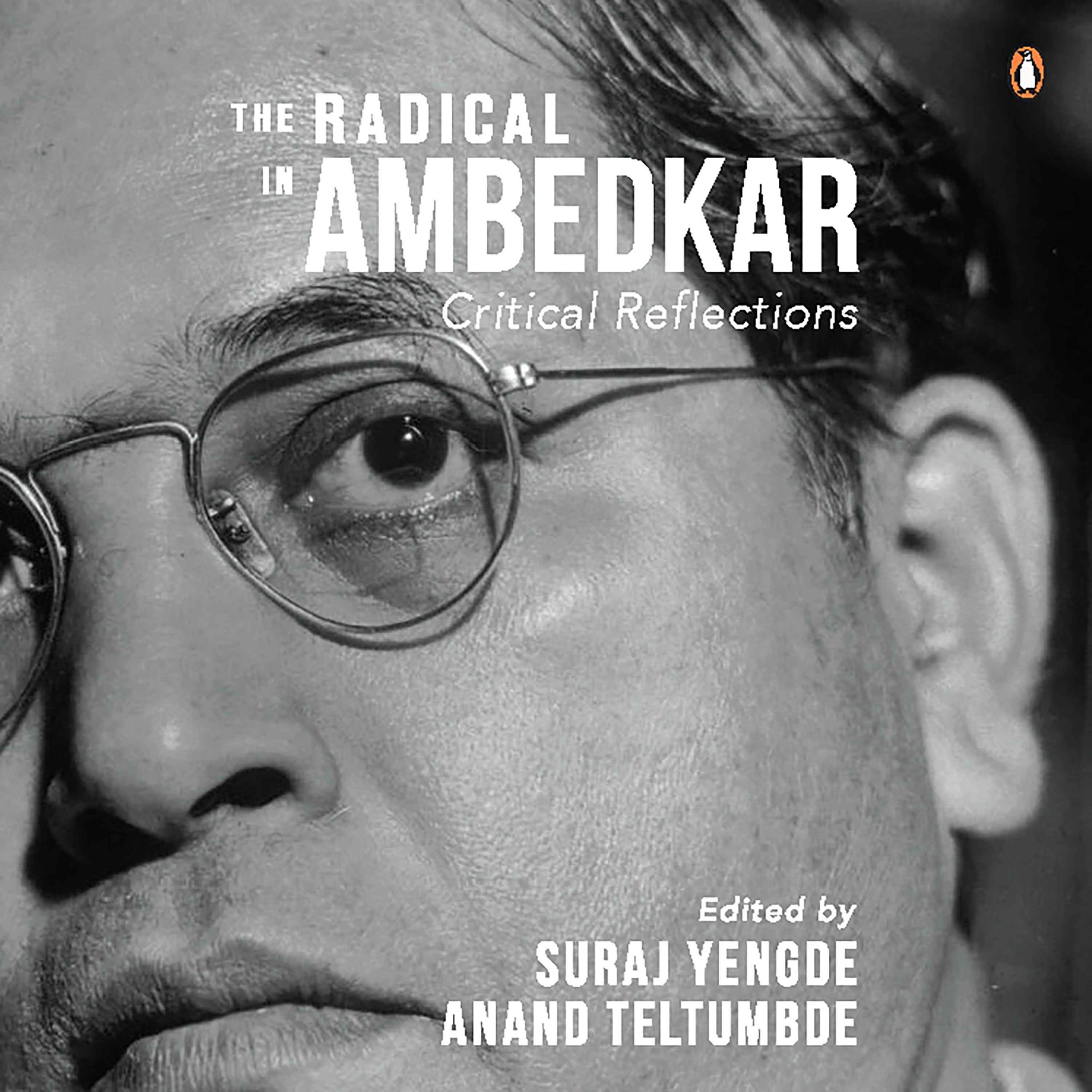 The Radical in Ambedkar