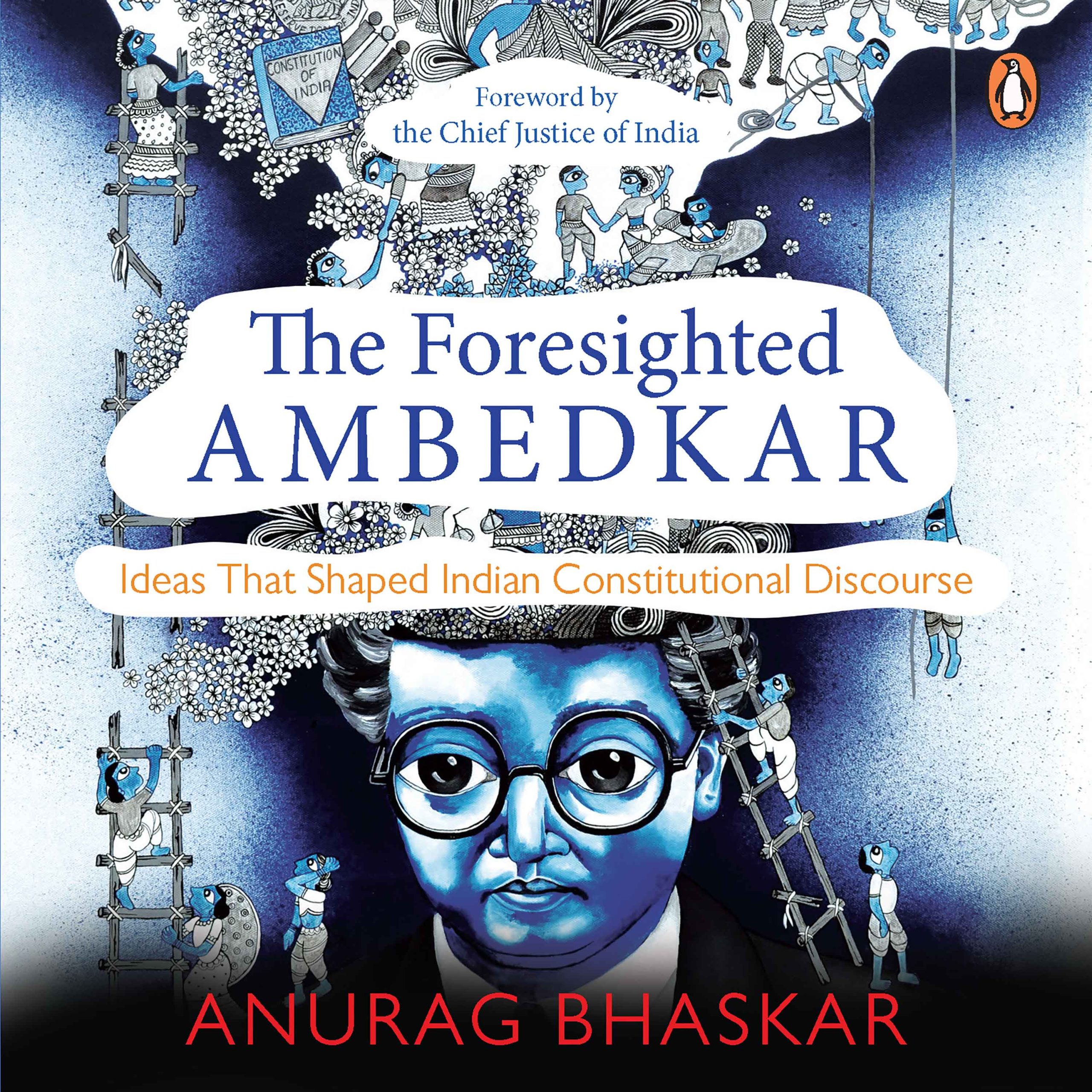 The Foresighted Ambedkar