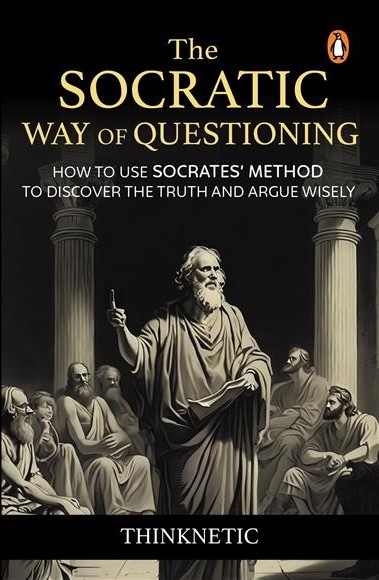 The Socratic Way of Questioning