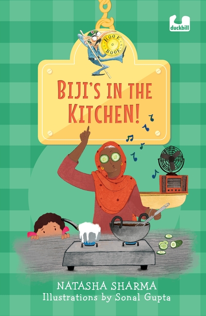 Biji's in the Kitchen! (Hook Book): A funny, illustrated story about a Punjabi grandmother who cannot cook | Perfect for 5+ years