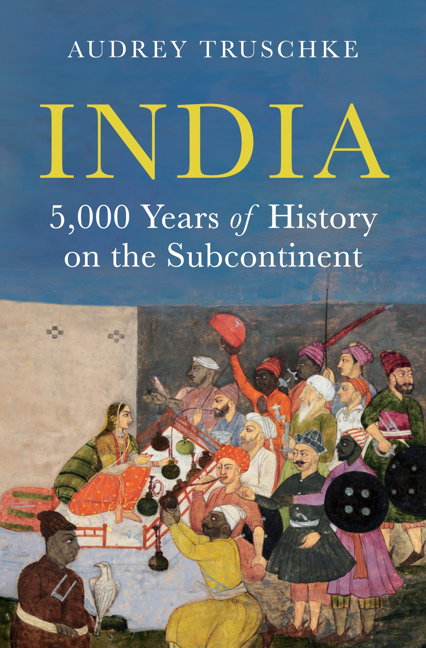 India:  5,000 Years of History on the Subcontinent