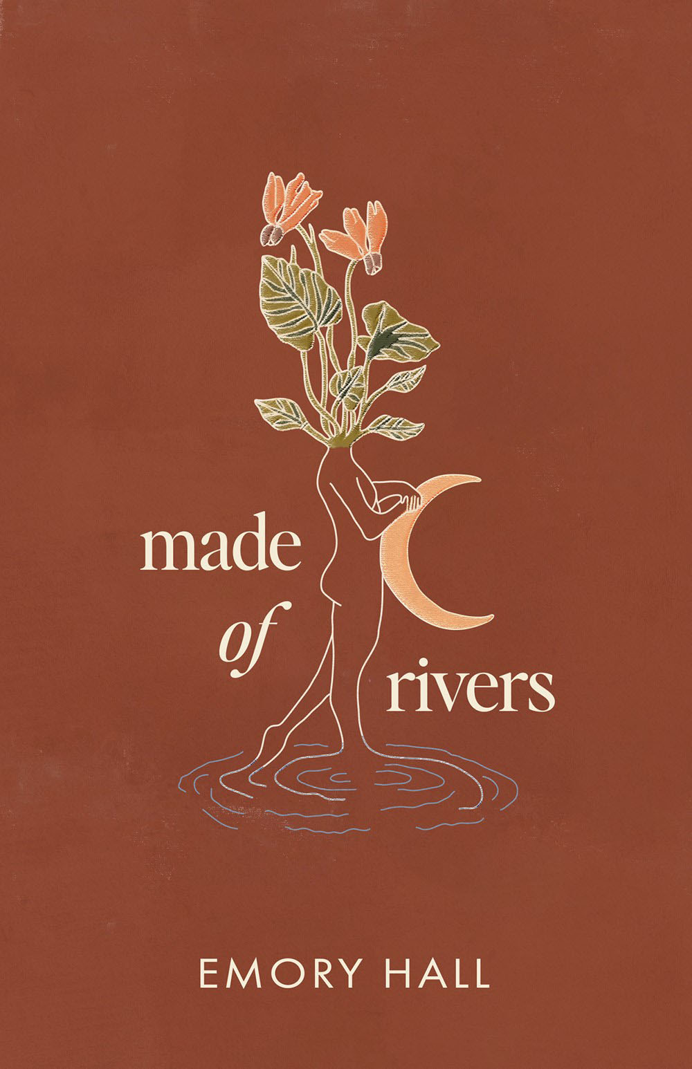 Made of Rivers [Revised and Expanded]