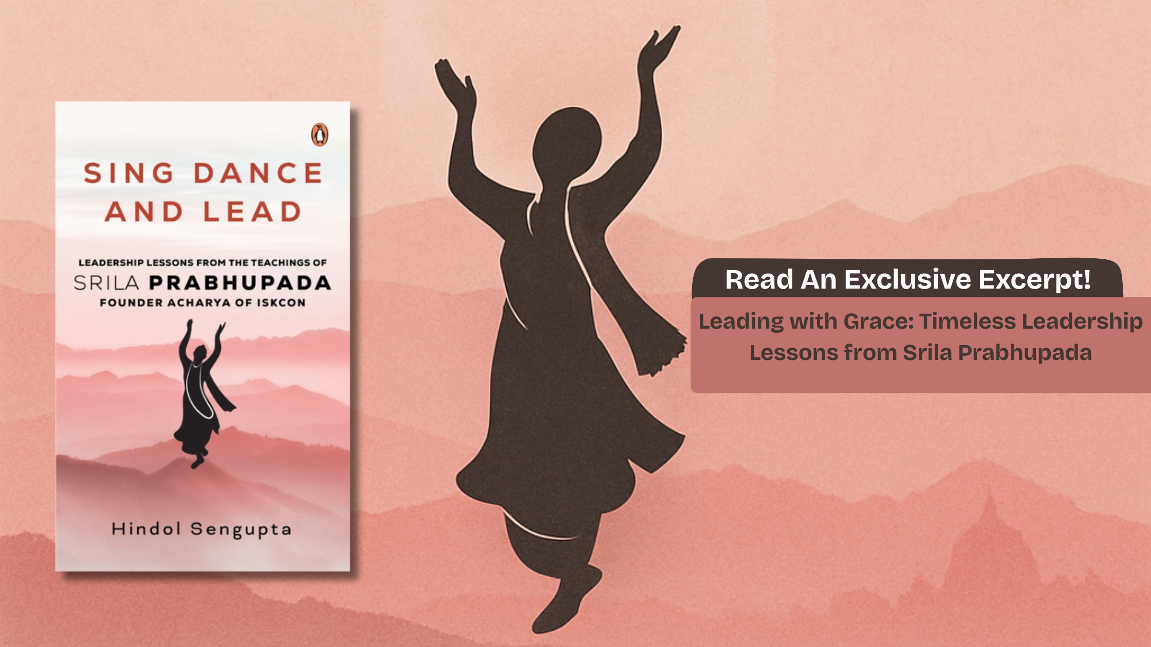 Sing, Dance, Serve, Lead: Srila Prabhupada’s Timeless Leadership Code
