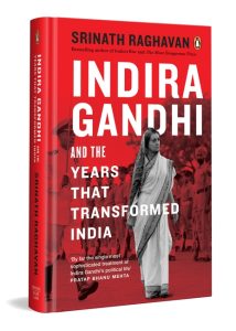 Front Cover Indira Gandhi and the Years that Transformed India