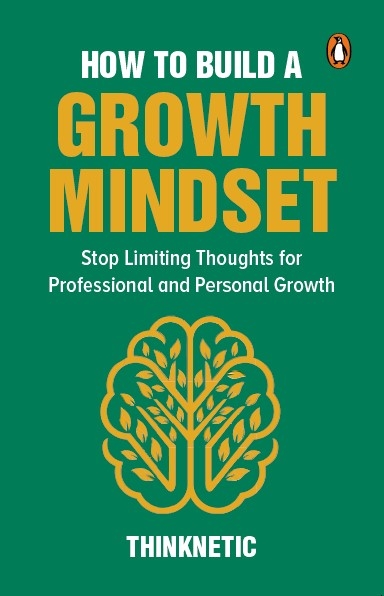 How To Build a Growth Mindset