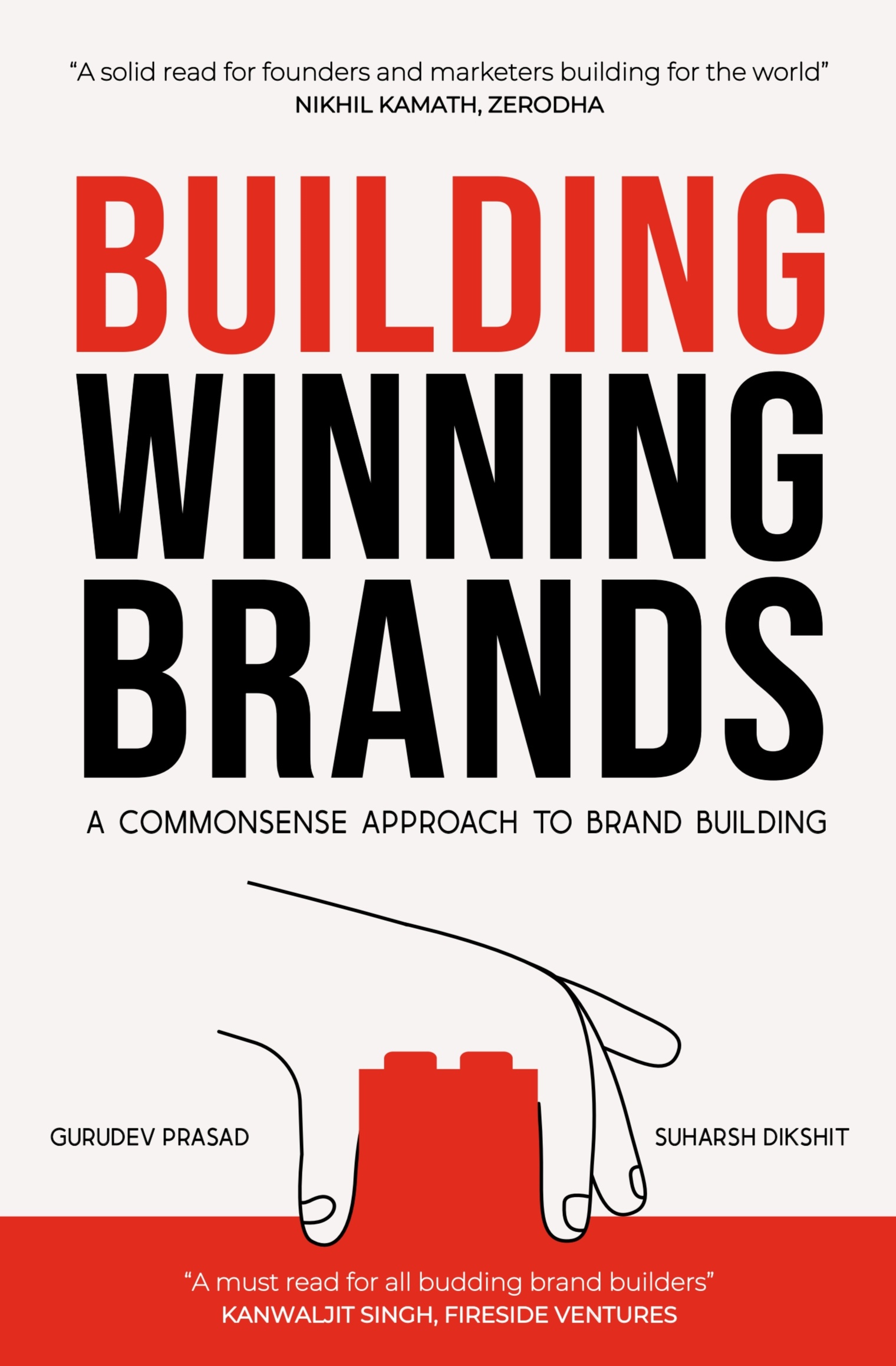 BUILDING WINNING BRANDS: A Commonsense Approach To Brand Building
