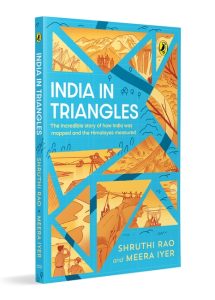 Front Cover India in Triangles: The Great Trigonometrical Survey of India