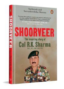 Front Cover Shoorveer: The Story of the Hat-Trick Fauji Col R.K. Sharma