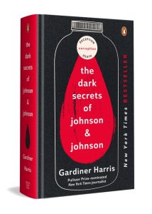 Front Cover The Dark Secrets of Johnson & Johnson