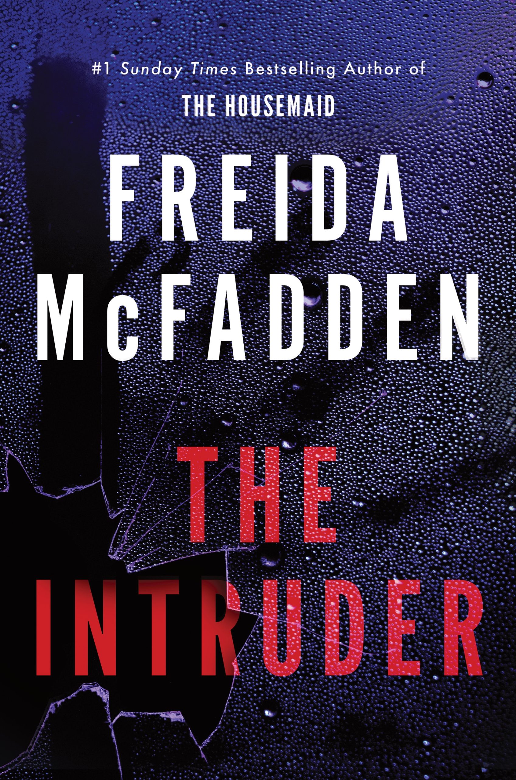The  Intruder | The Brand-New Addictive Thriller from  author of The Housemaid Series | Viral Tik-Tok Sensation