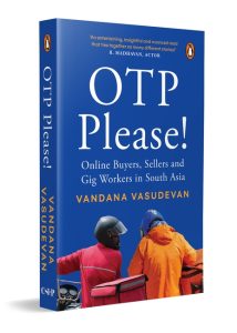 Front Cover OTP Please: Online Buyers, Sellers and Gig Workers in South Asia