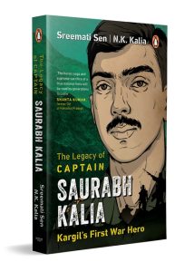 Front Cover The Legacy of Capt Saurabh Kalia: Kargil's First War Hero