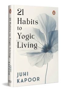 Front Cover 21 Habits to Yogic Living