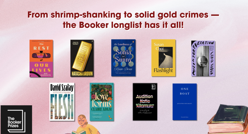 Shrimp, Gold Bars and Generational Baggage: Meet the Wildly Brilliant 2025 Booker Longlist