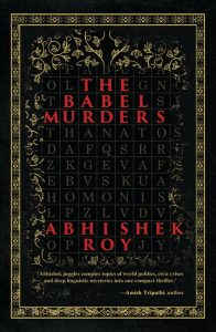 The Babel Murders | A Gripping Thriller Decoding a Global Conspiracy and Deep Linguistic Mystery | Endorsed by Amish Tripathi—Bestselling Author