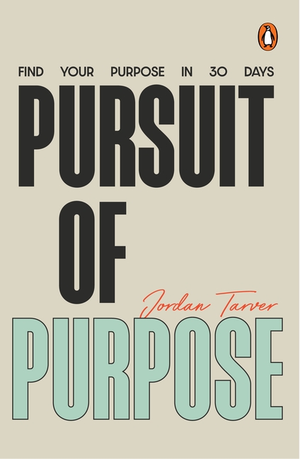 Pursuit of Purpose