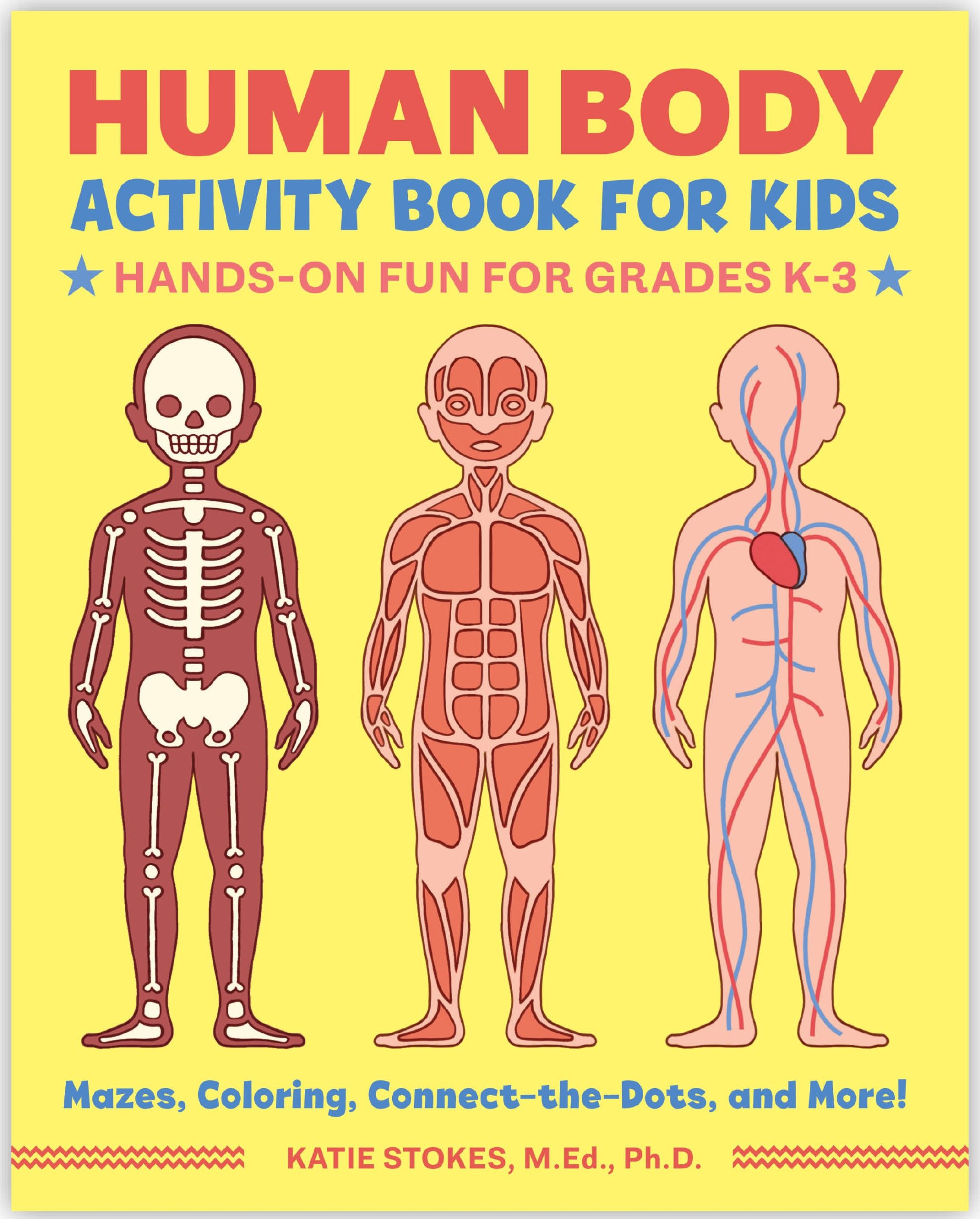 Human Body Activity Book for Kids: Hands-On Fun for Ages 4 to 8