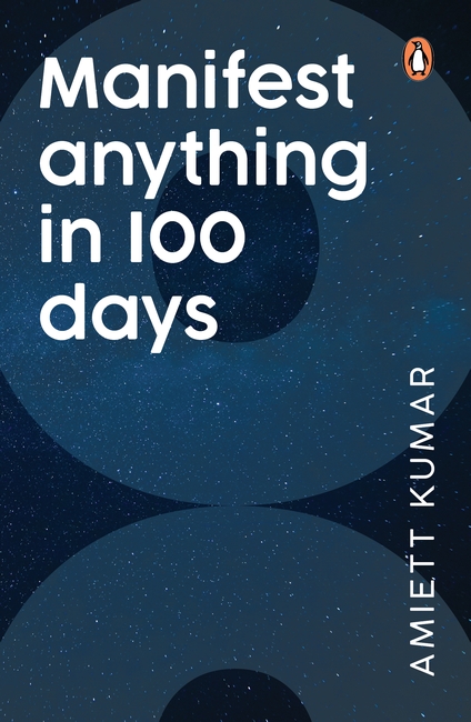 Manifest Anything in 100 Days
