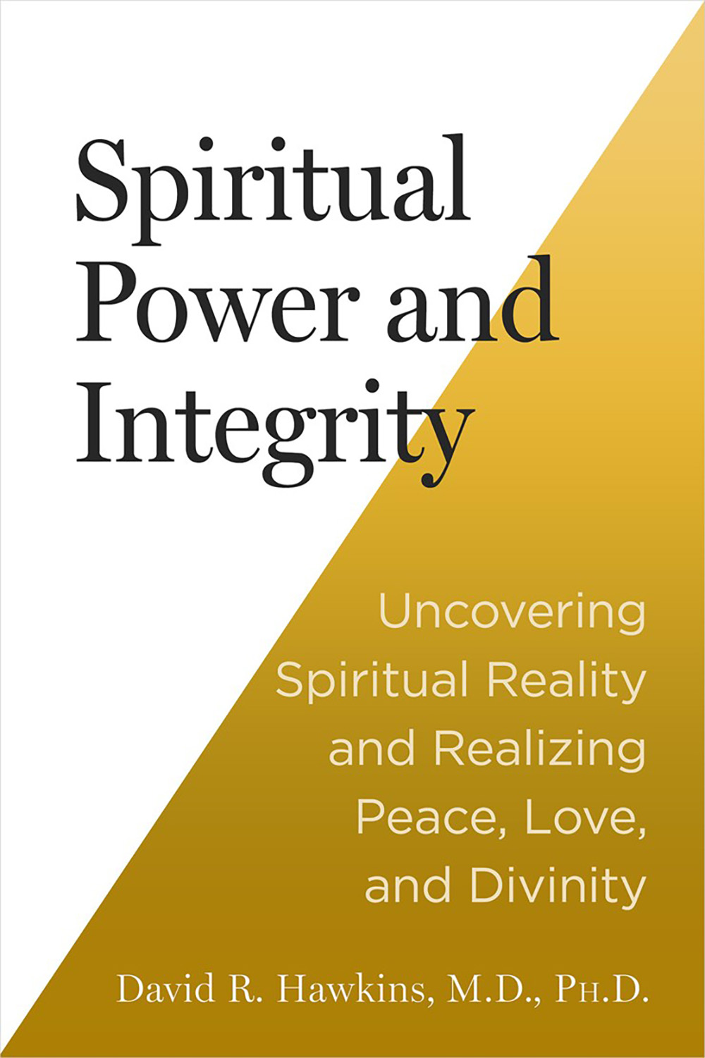 Spiritual Power and Integrity: The New Enneagram Test to Discover Your Strengths and Master Leadership, Communication, and Collaboration in the Workplace