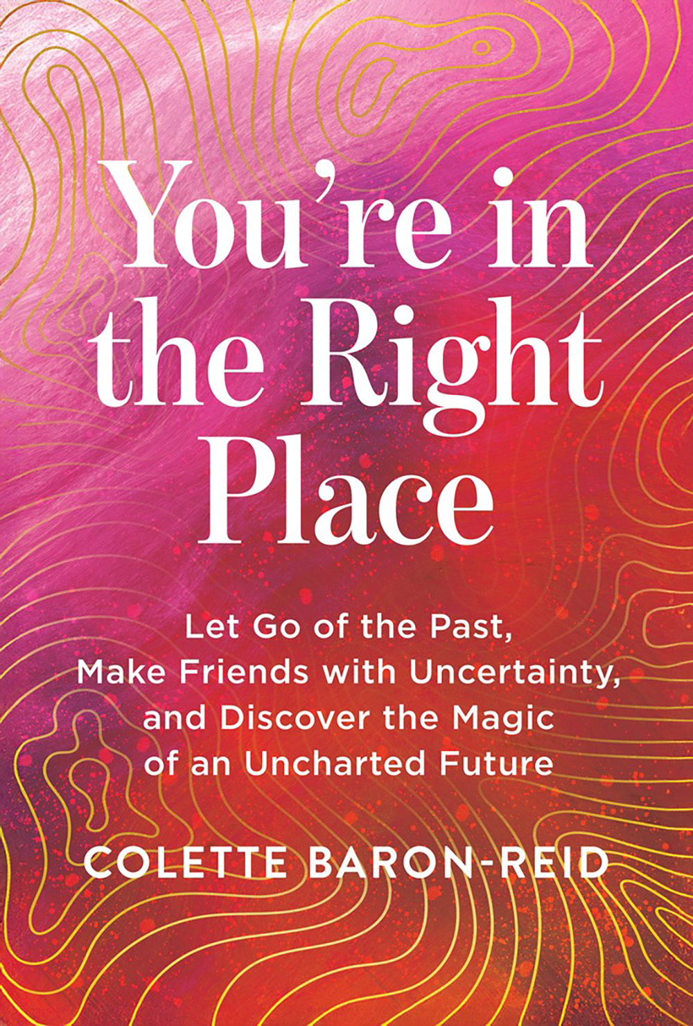 You're in the Right Place: The New Enneagram Test to Discover Your Strengths and Master Leadership, Communication, and Collaboration in the Workplace