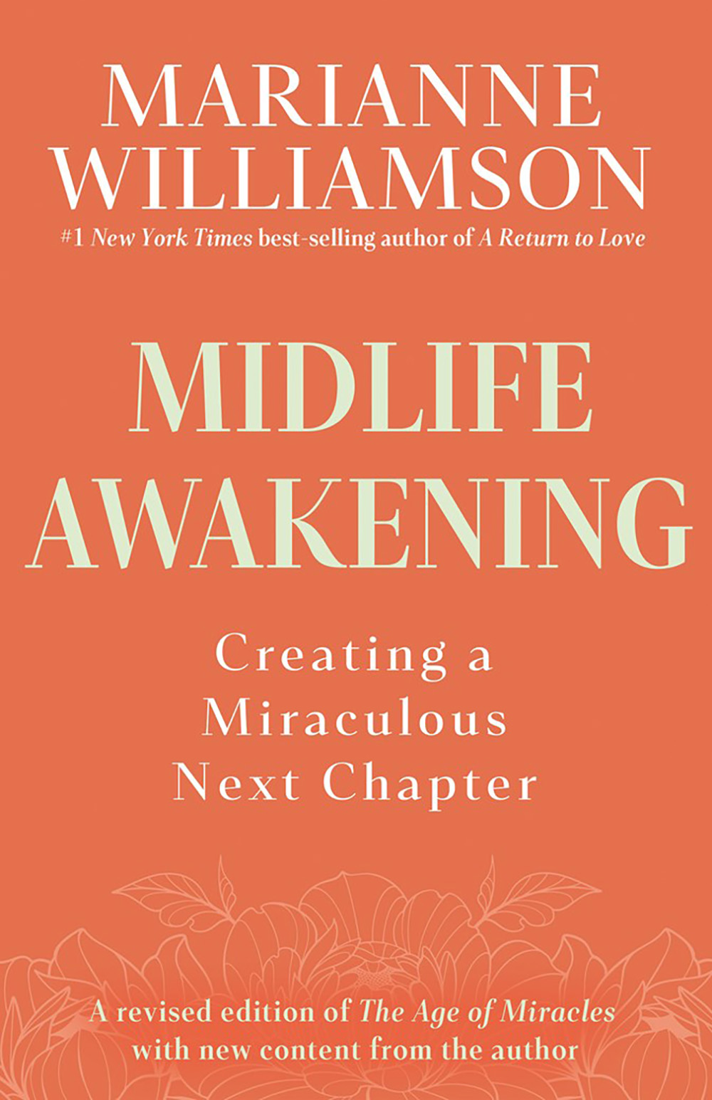 Midlife Awakening: Creating a Miraculous Next Chapter