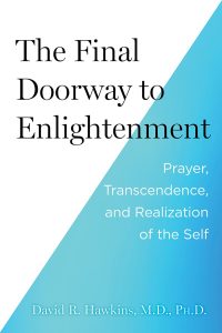 The  Final Doorway to Enlightenment: The Path to Creative Invincibility