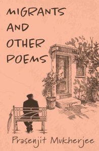 Migrants and Other Poems | A Collection of Reflective Poetry on Loss, Migration, and Displacement