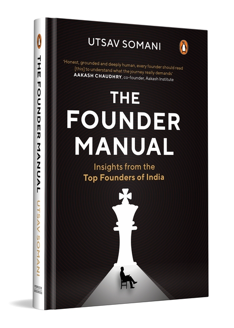 The Founder Manual by Utsav Somani