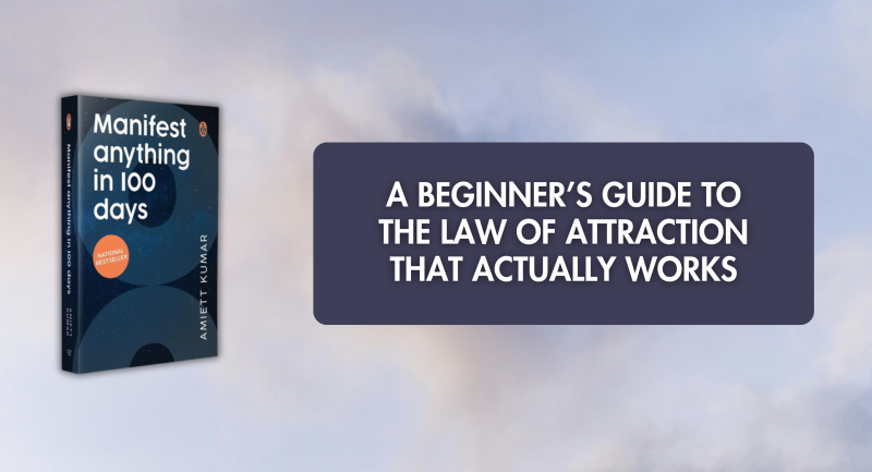 A Beginner’s Guide to the Law of Attraction That Actually Works