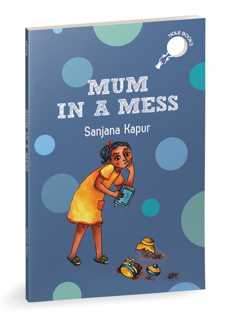 Mum in a Mess (hOle Books)