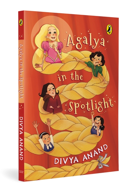 Agalya in the Spotlight | A Fresh, Modern Twist to Rapunzel | Fun Illustrations | Themes of Beauty, Friendship, Resilience and Courage | Ages 8 + | Story Book for Kids