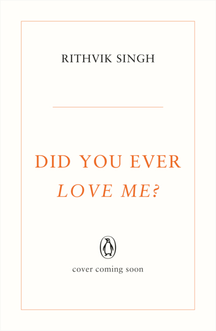 Did You Ever Love Me?