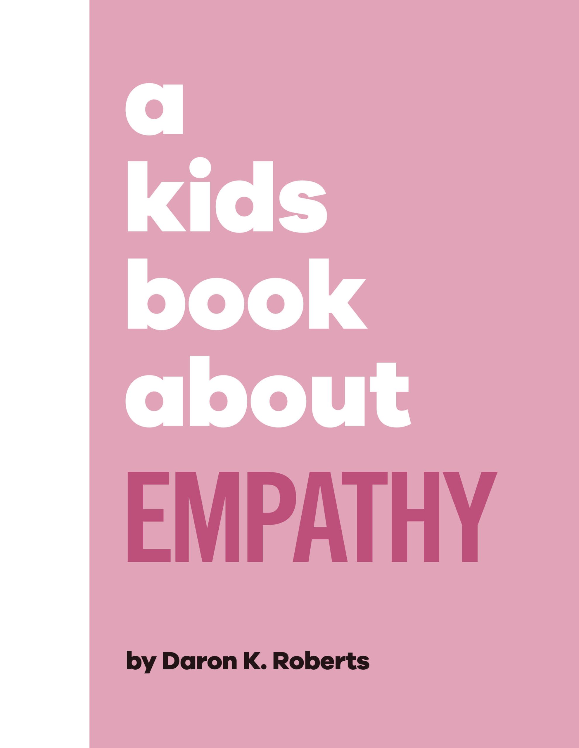 A  Kids Book About Empathy