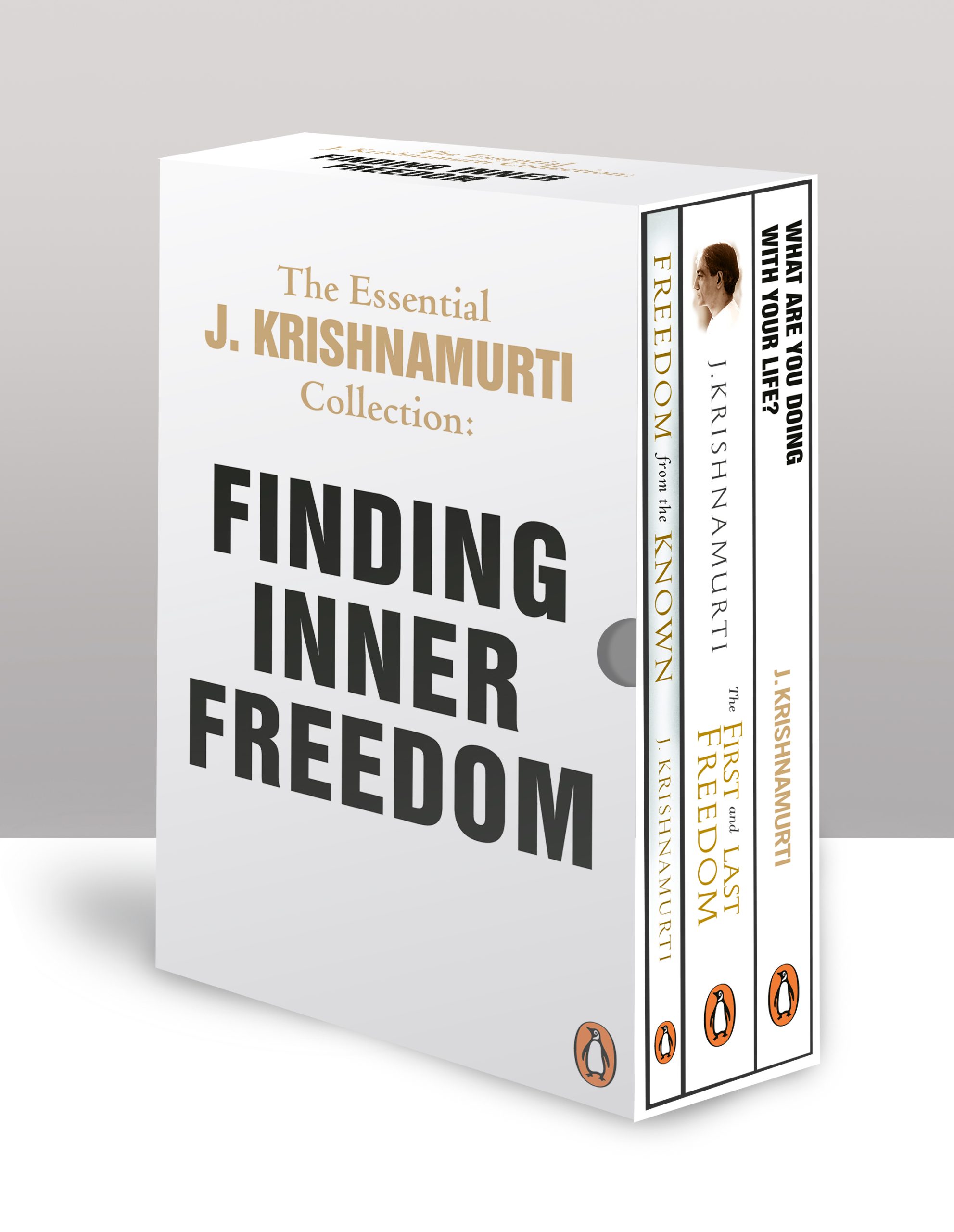 FINDING INNER FREEDOM: The Essential J. KRISHNAMURTI 3 Books Collection: Freedom from the Known, The First and Last Freedom, and What Are You Doing With Your Life
