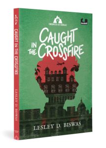 Caught in the Crossfire (Chronicles of Courage)