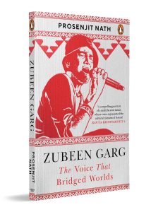 Front cover Zubeen Gard: The Voice That Bridged Worlds