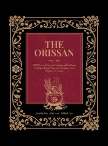 The Orissan | 2500 Years of Odisha’s Culinary Heritage Rooted in Temple Traditions, Culture and Authentic Recipes