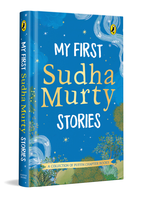 My First Sudha Murty Stories: A Treasury of Illustrated Stories for Children | Full-Colour Hardback | Ages 5+
