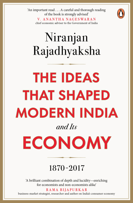The Ideas That Shaped India and Its Economy