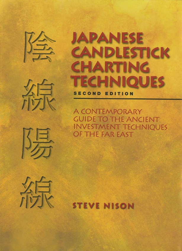 Japanese Candlestick Charting Techniques (India Edition): A Contemporary Guide to the Ancient Investment Techniques of the Far East, Second Edition