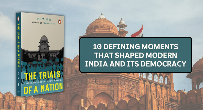 10 Defining Moments That Shaped Modern India and Its Democracy