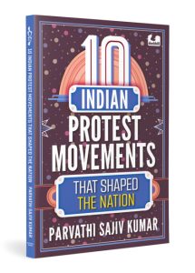 10 Indian Protest Movements That Shaped the Nation