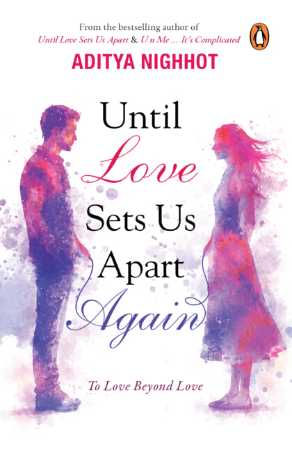 Until Love Sets Us Apart Again