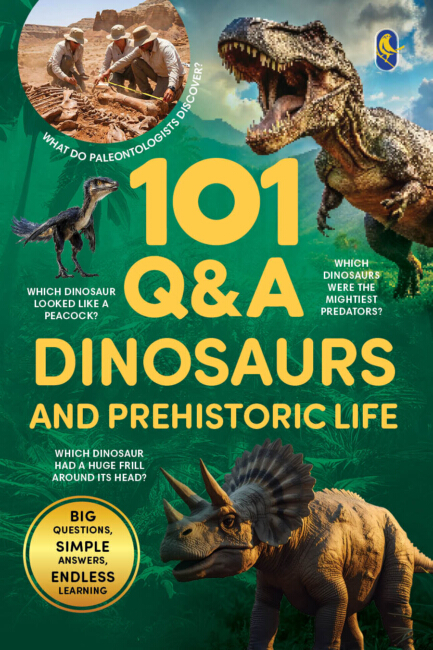101 Q&A Dinosaur & Prehistoric Life