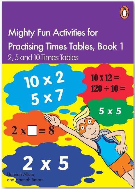 Mighty Fun Activities for Practising Times Tables, Book 1